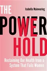Book cover of The Power We Hold by Isabella Mainwaring