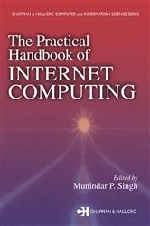 Book cover of The Practical Handbook of Internet Computing by Munindar P. Singh