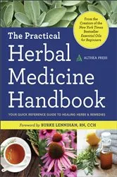 Book cover of The Practical Herbal Medicine Handbook by Althea Press