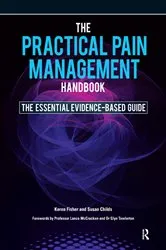 Book cover of The Practical Pain Management Handbook by Dr Keren Fisher