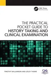 Book cover of The Practical Pocket Guide to History Taking and Clinical Examination by Timothy Williamson