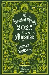Book cover of The Practical Witch's Almanac 2025 by Friday Gladheart