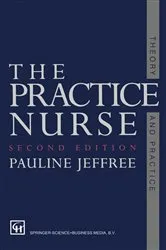 Book cover of The Practice Nurse (2nd ed.) by P A U L I N E JEFFREE