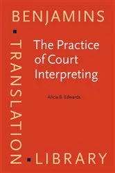Book cover of The Practice of Court Interpreting by Unknown