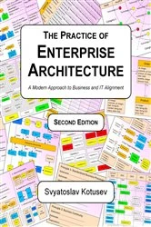 Book cover of The Practice of Enterprise Architecture (2nd ed.) by Svyatoslav Kotusev