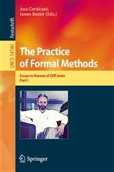 Book cover of The Practice of Formal Methods by Ana Cavalcanti