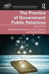 Book cover of The Practice of Government Public Relations (2nd ed.) by Mordecai Lee