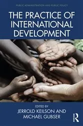 Book cover of The Practice of International Development by Jerrold Keilson