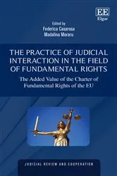 Book cover of The Practice of Judicial Interaction in the Field of Fundamental Rights by Unknown