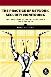 Book cover of The Practice of Network Security Monitoring by Richard Bejtlich