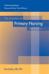Book cover of The Practice of Primary Nursing by Marie Manthey