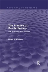 Book cover of The Practice of Psychotherapy (Psychology Revivals) by Lewis R. Wolberg