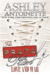 Book cover of The Prada Plan 4 by Ashley Antoinette