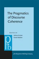 Book cover of The Pragmatics of Discourse Coherence by Unknown