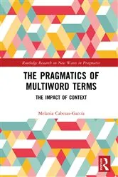 Book cover of The Pragmatics of Multiword Terms by Unknown