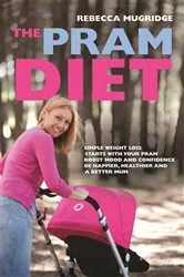 Book cover of The Pram Diet by Unknown