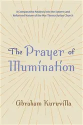 Book cover of The Prayer of Illumination by Abraham Kuruvilla