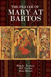 Book cover of The Prayer of Mary at Bartos by Rene Basset