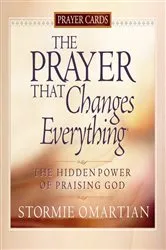 Book cover of The Prayer That Changes Everything Prayer Cards by Stormie Omartian