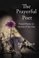 Book cover of The Prayerful Poet by Beverly Stock