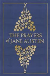 Book cover of The Prayers of Jane Austen by Jane Austen