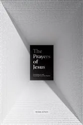 Book cover of The Prayers of Jesus by Mark Jones