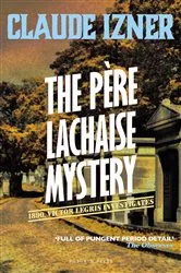 Book cover of The Père-Lachaise Mystery by Claude Izner