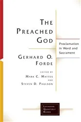 Book cover of The Preached God by Mark C. Mattes