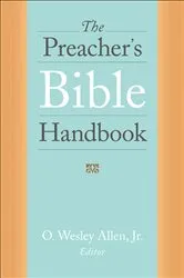 Book cover of The Preacher's Bible Handbook by Allen, Jr., O. Wesley