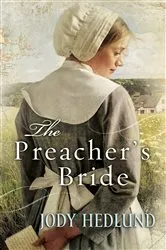 Book cover of The Preacher's Bride by Jody Hedlund