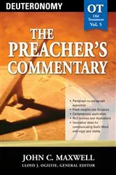 Book cover of The Preacher's Commentary - Vol. 05: Deuteronomy by John C. Maxwell