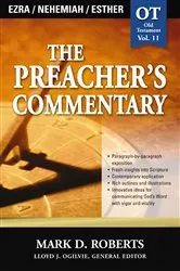 Book cover of The Preacher's Commentary - Vol. 11: Ezra / Nehemiah / Esther by Mark D. Roberts