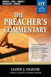 Book cover of The Preacher's Commentary - Vol. 22: Hosea / Joel / Amos / Obadiah / Jonah by Lloyd J. Ogilvie
