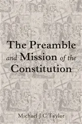 Book cover of The Preamble and Mission of the Constitution by Michael J. C. Taylor