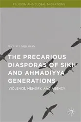 Book cover of The Precarious Diasporas of Sikh and Ahmadiyya Generations by Michael Nijhawan