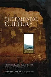 Book cover of The Predator Culture by Unknown