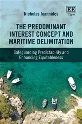 Book cover of The Predominant Interest Concept and Maritime Delimitation by Nicholas A. Ioannides