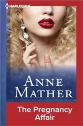 Book cover of The Pregnancy Affair by Anne Mather