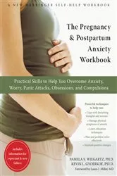 Book cover of The Pregnancy and Postpartum Anxiety Workbook by Unknown