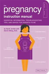 Book cover of The Pregnancy Instruction Manual by Sarah Jordan
