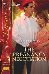 Book cover of The Pregnancy Negotiation by Kristi Gold