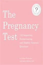 Book cover of The Pregnancy Test by Melissa Heckscher