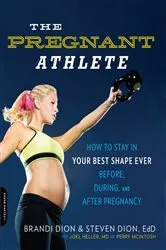 Book cover of The Pregnant Athlete by Brandi Dion