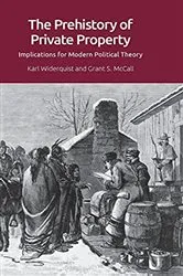 Book cover of The Prehistory of Private Property by Karl Widerquist