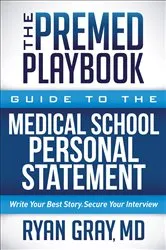 Book cover of The Premed Playbook by Ryan Gray