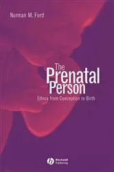 Book cover of The Prenatal Person by Norman M. Ford