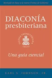 Book cover of The Presbyterian Deacon, Spanish Edition by Earl S. Johnson