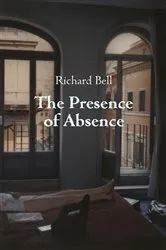 Book cover of The Presence of Absence by Doris Grumbach