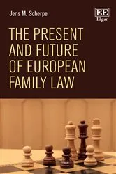 Book cover of The Present and Future of European Family Law by Unknown