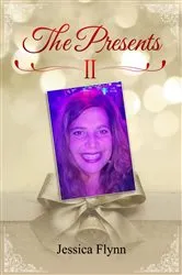 Book cover of The Presents II by Jessica Flynn